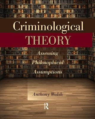 Book Criminological Theory WALSH