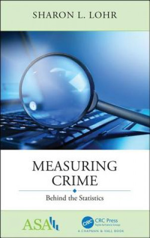 Knjiga Measuring Crime Sharon L. Lohr