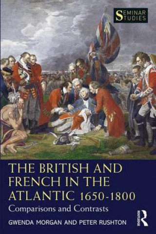 Knjiga British and French in the Atlantic 1650-1800 MORGAN