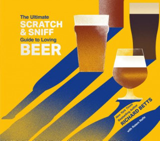 Buch Ultimate Scratch & Sniff Guide to Loving Beer Rotem Raffe