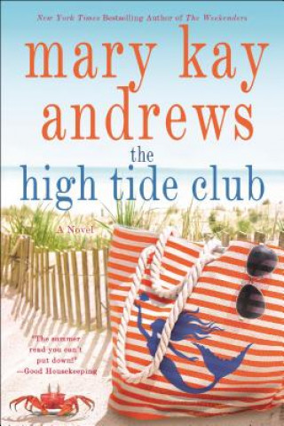 Kniha The High Tide Club Mary Kay Andrews