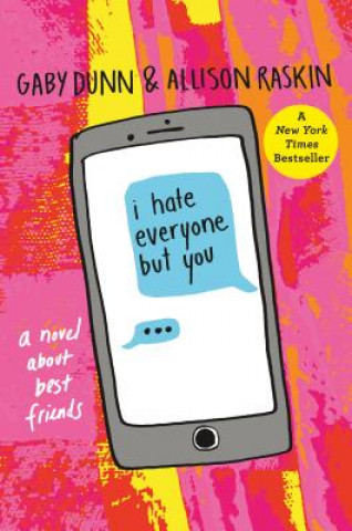 Книга I HATE EVERYONE BUT YOU Allison Raskin