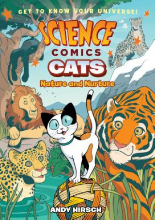Kniha Science Comics: Cats: Nature and Nurture Andy Hirsch