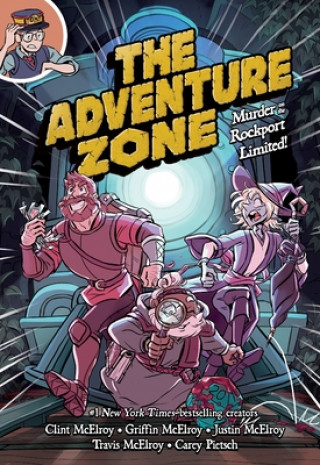 Könyv Adventure Zone: Murder on the Rockport Limited! Clint McElroy