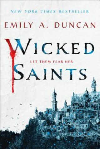 Книга Wicked Saints Emily A. Duncan