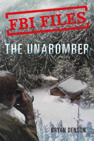 Kniha Unabomber Bryan Denson