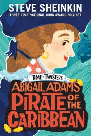 Книга Abigail Adams, Pirate of the Caribbean Neil Swaab