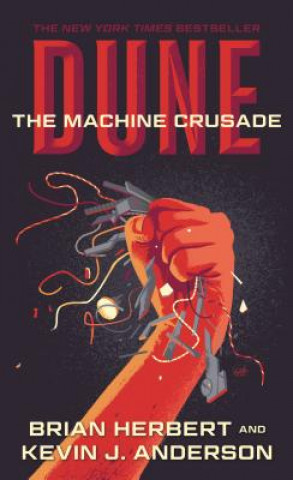 Kniha Dune: The Machine Crusade: Book Two of the Legends of Dune Trilogy Kevin J. Anderson