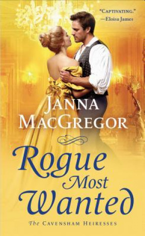 Kniha Rogue Most Wanted Janna MacGregor