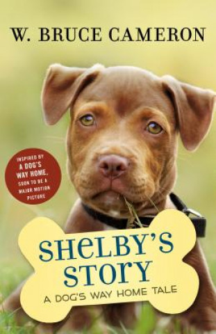 Книга Shelby's Story W. BRUCE CAMERON