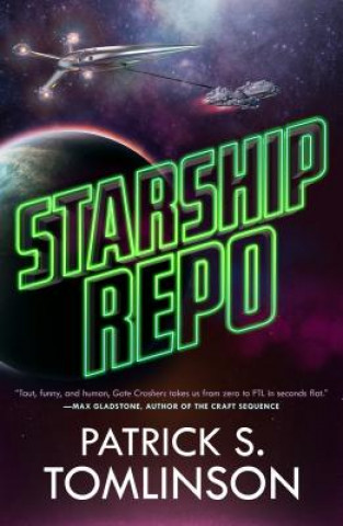 Kniha Starship Repo Patrick S. Tomlinson