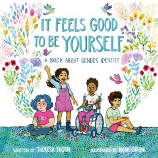 Book It Feels Good to Be Yourself Theresa Thorn