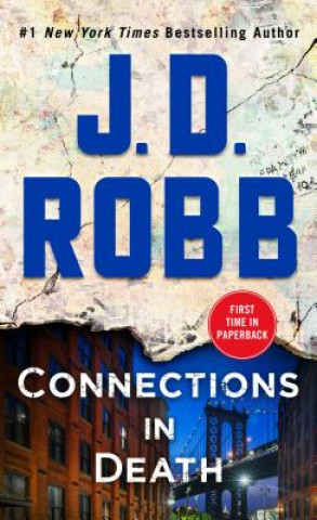 Könyv Connections in Death J. D. Robb
