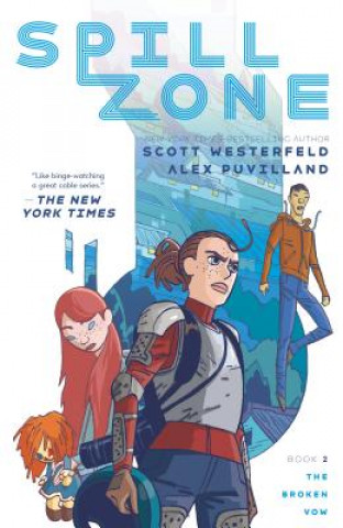 Könyv Spill Zone Book 2 Scott Westerfeld