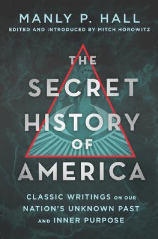 Knjiga Secret History of America Mitch Horowitz