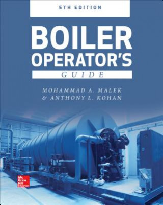 Knjiga Boiler Operator's Guide, 5E Mohammad A. Malek