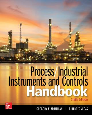 Könyv Process / Industrial Instruments and Controls Handbook, Sixth Edition Gregory K. Mcmillan