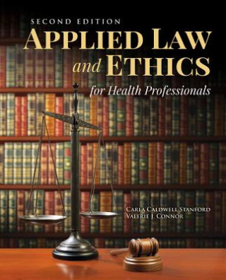 Carte Applied Law & Ethics for Health Professionals Carla Caldwell Stanford