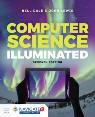 Kniha Computer Science Illuminated Nell Dale