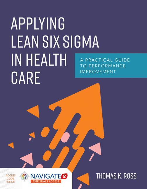 Książka Applying Lean Six Sigma In Health Care Thomas K. Ross