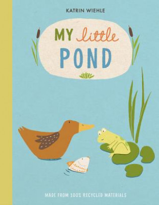 Kniha My Little Pond Katrin Wiehle