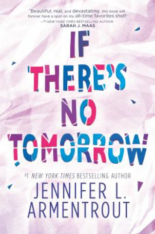 Carte If There's No Tomorrow Jennifer L. Armentrout