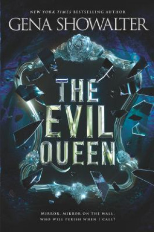 Kniha Evil Queen Gena Showalter