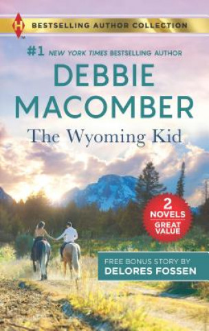 Carte The Wyoming Kid & the Horseman's Son: A 2-In-1 Collection Debbie Macomber