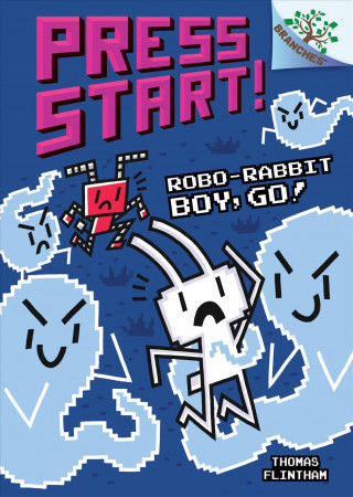 Könyv Robo-Rabbit Boy, Go!: A Branches Book (Press Start! #7): Volume 7 Thomas Flintham