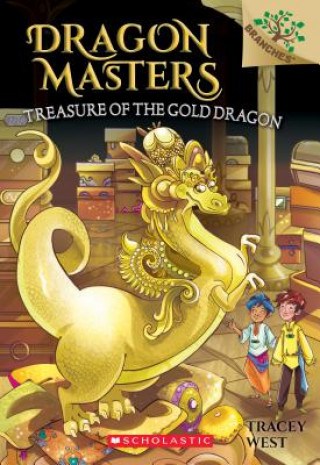 Książka Treasure of the Gold Dragon: A Branches Book (Dragon Masters #12) Tracey West