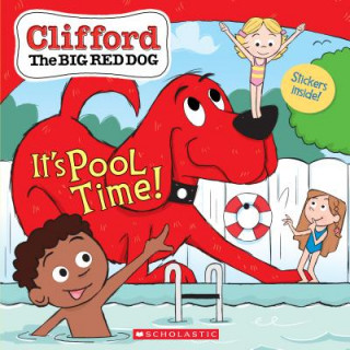 Könyv It's Pool Time! (Clifford the Big Red Dog Storybook) Scholastic
