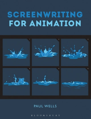 Книга Screenwriting for Animation Paul Wells