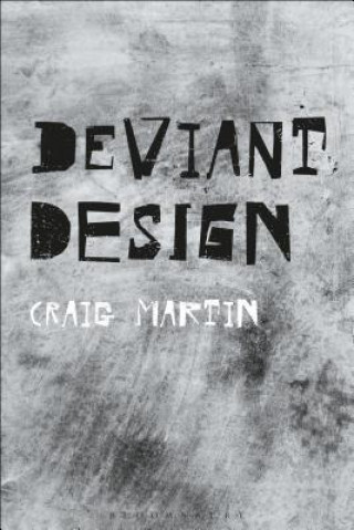 Kniha Deviant Design Craig Martin