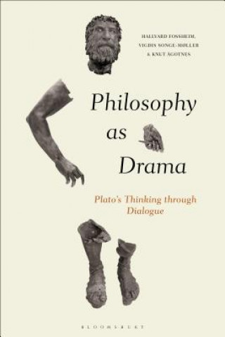 Könyv Philosophy as Drama Knut Agotnes