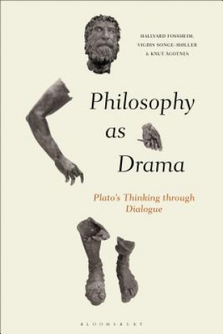 Kniha Philosophy as Drama Knut Agotnes