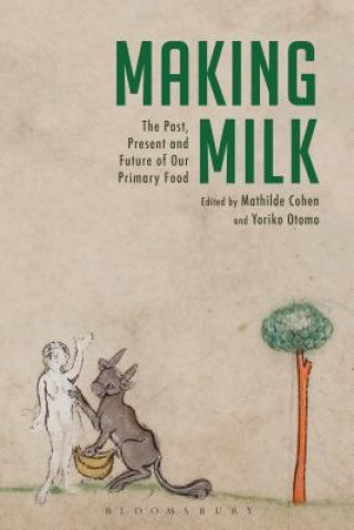 Kniha Making Milk Yoriko Otomo