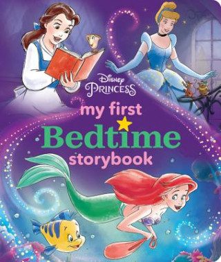 Книга Disney Princess My First Bedtime Storybook Disney Book Group