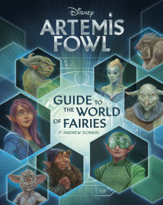 Carte ARTEMIS FOWL GUIDE TO THE WORLD OF FAIRI Andrew Donkin