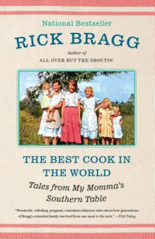 Książka Best Cook in the World Rick Bragg