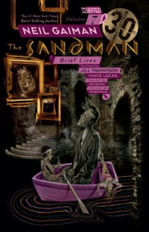 Knjiga Sandman Vol. 7: Brief Lives 30th Anniversary Edition Neil Gaiman