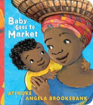 Kniha Baby Goes to Market Atinuke