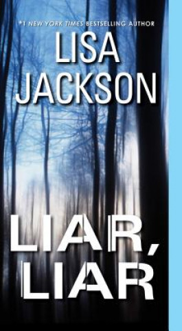 Carte Liar, Liar Lisa Jackson