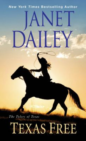 Kniha Texas Free Janet Dailey