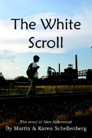 Livre White Scroll Martin Schellenberg