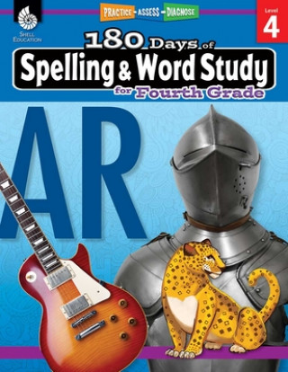 Książka 180 Days of Spelling and Word Study for Fourth Grade Shireen Rhoades