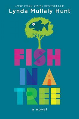 Книга Fish in a Tree Lynda Mullaly Hunt