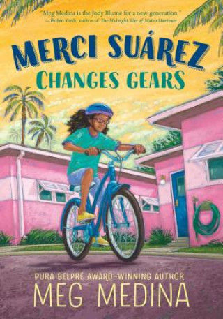 Kniha Merci Suárez Changes Gears Meg Medina