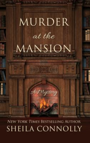 Könyv Murder at the Mansion Sheila Connolly