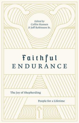 Könyv Faithful Endurance Timothy J. Keller