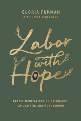 Kniha Labor with Hope Gloria Furman